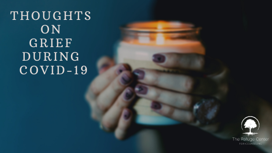 thoughts on grief during covid-19