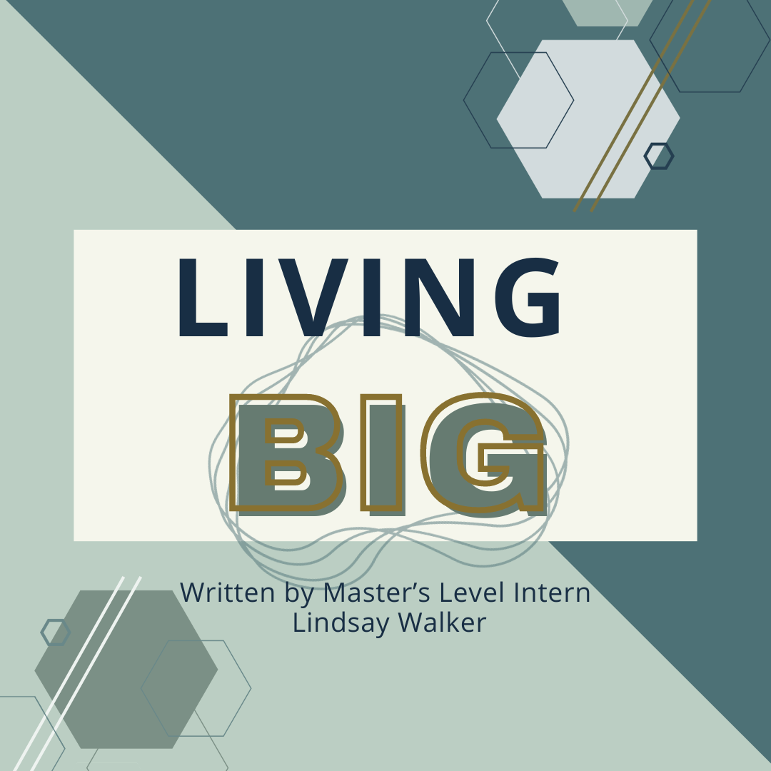 Living Big