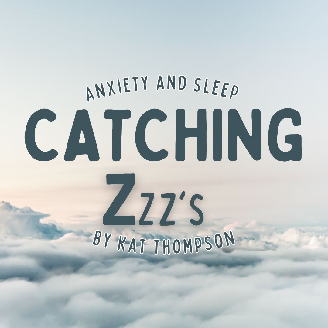 Anxiety and Sleep